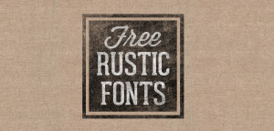 Free Rustic Fonts