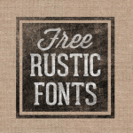 Free rustic fonts.