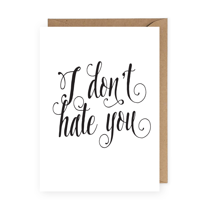 Taking a few moments to write a card is one of the easiest, most thoughtful ways to show someone you care. These funny Valentine's Day cards are sure to bring some genuine smiles! / Don't Hate You / shop.theanastasiaco.com
