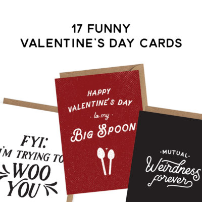 17 Funny Valentine's Day Cards - The Anastasia Co