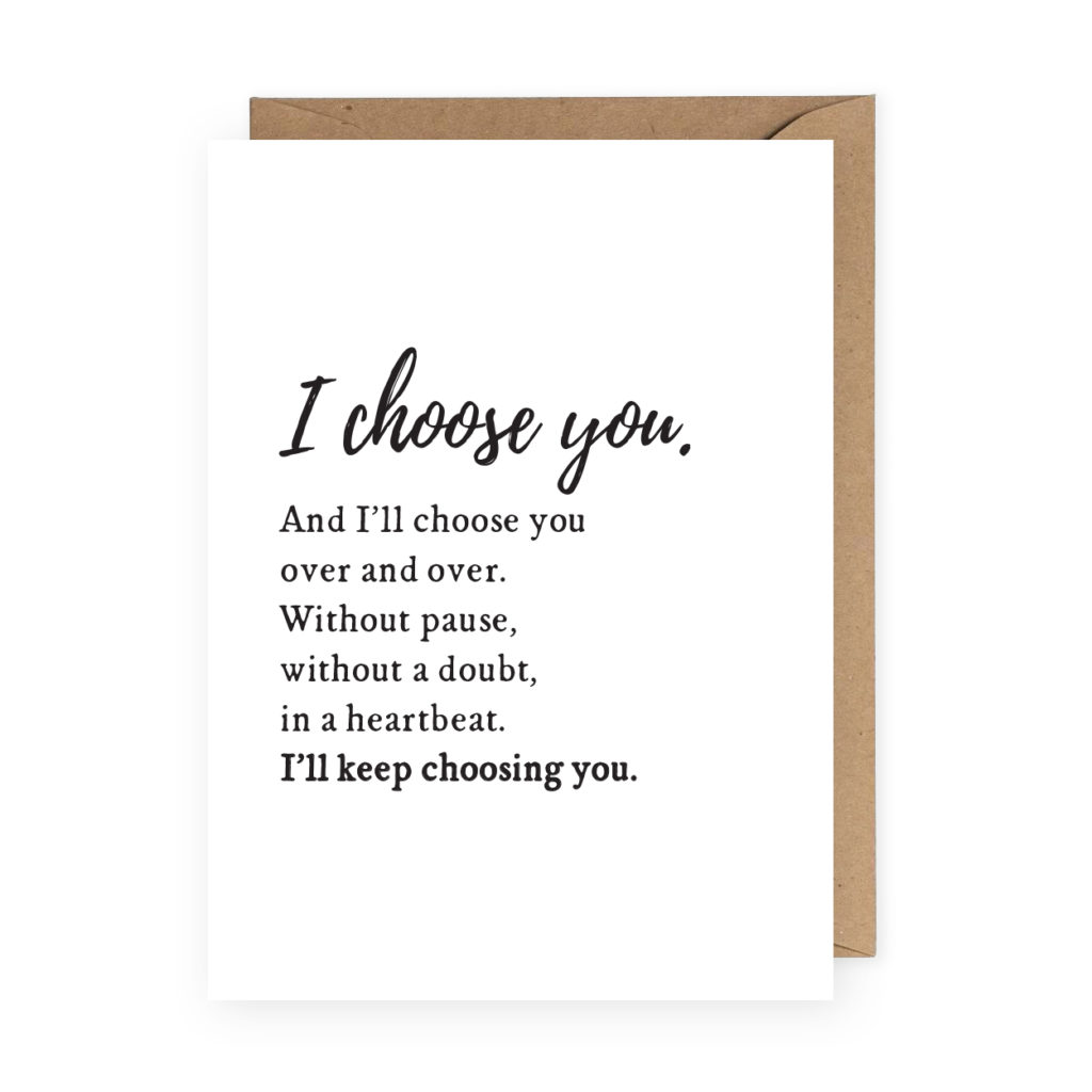 I Choose You Valentine or Anniversary Card | We've rounded up our best Valentine's Day Card ideas! Can't decide on just one? Be sure to check out our greeting card bundles! | shop.theanastasiaco.com